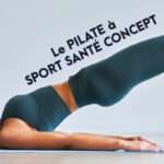 Les bienfaits du pilate pour améliorer votre santé et votre bien-être